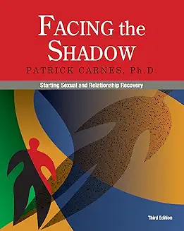 Book cover of 'Facing the Shadow' by Patrick Carnes, Ph.D.